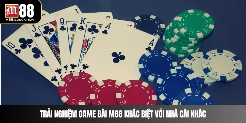 Game Bài M88 2 Trải nghiệm game bài M88 khác biệt với nhà cái khác